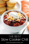 Pinterest - The Best Slow Cooker Chili