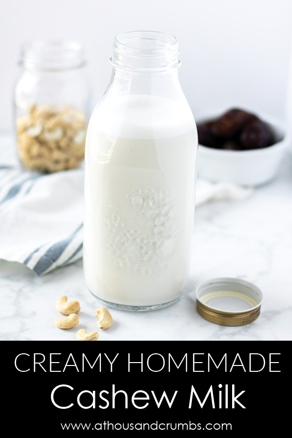 Easy and creamy homemade cashew milk is a great non-dairy milk alternative that requires no straining. Delicious in recipes, over cereal, or in your morning coffee. #athousandcrumbs #cashewmilk #nondairy #dairyfree #easyrecipe